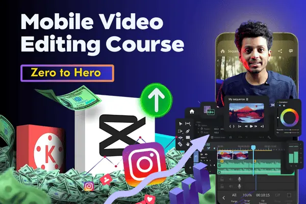 Mobile Video Editing Course: Zero to Hero